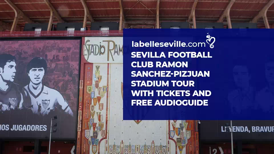 sevilla football stadium tour prices and tickets how to save money