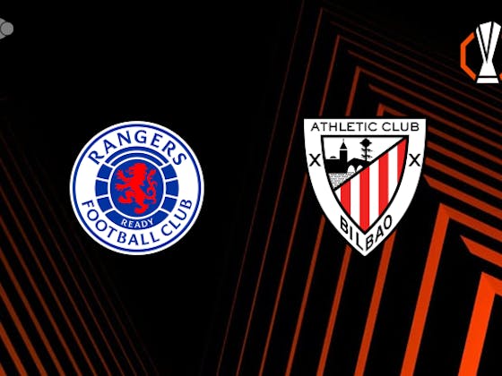 Athletic Club vs Rangers Lineups Analysis and Match Preview